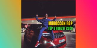 Top 5 Moroccan Rap Music Videos August 2020