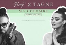 NEJ feat Tagne Ma Colombe Moroccan Remix